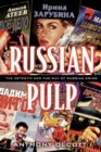 Image for Russian Pulp: The Detektiv and the Russian Way of Crime