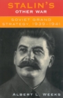 Image for Stalin&#39;s Other War: Soviet Grand Strategy, 1939-1941