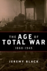 Image for The Age of Total War, 1860-1945