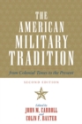 Image for The American Military Tradition: From Colonial Times to the Present