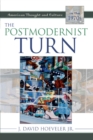Image for The Postmodernist Turn: American Thought and Culture in the 1970s