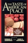 Image for The Taste of American Place: A Reader on Regional and Ethnic Foods