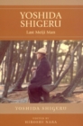 Image for Yoshida Shigeru: Last Meiji Man