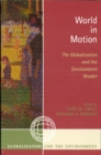 Image for World in Motion: The Globalization and the Environment Reader