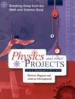 Image for Breaking away from the math and science book: physics and other projects for grades 3-12