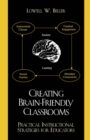 Image for Creating brain-friendly classrooms: practical instructional strategies for educators
