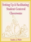 Image for Setting up and facilitating student-centered classrooms