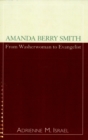 Image for Amanda Berry Smith: From Washerwoman to Evangelist