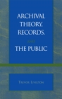 Image for Archival theory, records, and the public