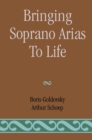 Image for Bringing soprano arias to life
