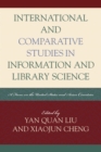 Image for International and comparative studies in information and library science: a focus on the United States and Asian countries : 3