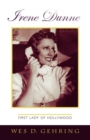 Image for Irene Dunne: first lady of Hollywood : no. 104