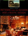 Image for Patterns from the Golden Age of Rustic Design: Park and Recreation Structures from the 1930s
