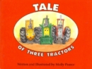 Image for Tale of three tractors