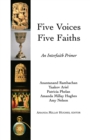 Image for Five voices, five faiths: an interfaith primer