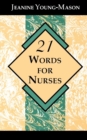 Image for 21 words for nurses