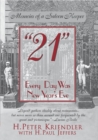 Image for &quot;21&quot;: every day was New Year&#39;s Eve : memoirs of a saloon keeper