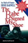 Image for The Babe Signed My Shoe