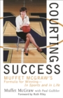 Image for Courting success: Muffet McGraw&#39;s formula for winning--in sports and in life