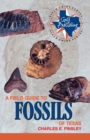 Image for A field guide to fossils of Texas