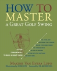 Image for How to master a great golf swing
