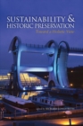 Image for Sustainability &amp; historic preservation: toward a holistic view