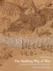 Image for The Skulking Way of War: Technology and Tactics Among the New England Indians