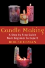 Image for Candlemaking: a step by step from beginner to expert