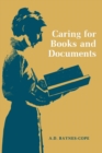 Image for Caring for books and documents