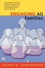 Image for Engaging all families: creating a positive school culture by putting research into practice