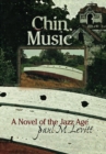 Image for Chin Music: A Novel of the Jazz Age