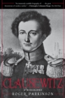Image for Clausewitz: a biography