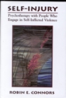 Image for Self-injury: psychotherapy with people who engage in self-inflicted violence