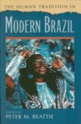 Image for The Human Tradition in Modern Brazil