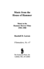 Image for Music from the house of Hammer: music in the Hammer horror films, 1950-1980