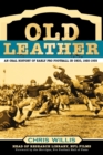 Image for Old leather: an oral history of early pro football in Ohio, 1920-1935