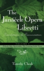 Image for The Janacek opera libretti: translations and pronunciation