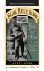 Image for Slide, Kelly, slide: the wild life and times of Mike &quot;King&quot; Kelly, baseball&#39;s first superstar