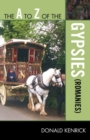 Image for The A to Z of the Gypsies (Romanies)