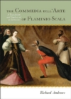 Image for The Commedia dell&#39;arte of Flaminio Scala: a translation and analysis of 30 scenarios