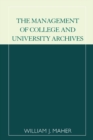 Image for The management of college and university archives