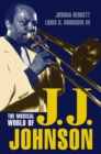 Image for The Musical World of J.J. Johnson