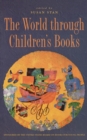 Image for The world through children&#39;s books