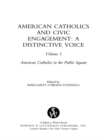 Image for American Catholics and Civic Engagement: A Distinctive Voice : 1