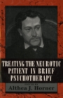 Image for Treating the neurotic patient in brief psychotherapy