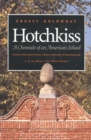 Image for Hotchkiss: A Chronicle of an American School