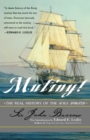 Image for Mutiny: the real history of the H.M.S. Bounty