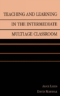 Image for Teaching and learning in the intermediate multiage classroom
