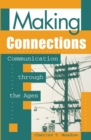 Image for Making connections: communication through the ages