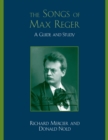 Image for The songs of Max Reger: a guide and study